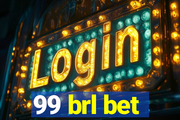 99 brl bet